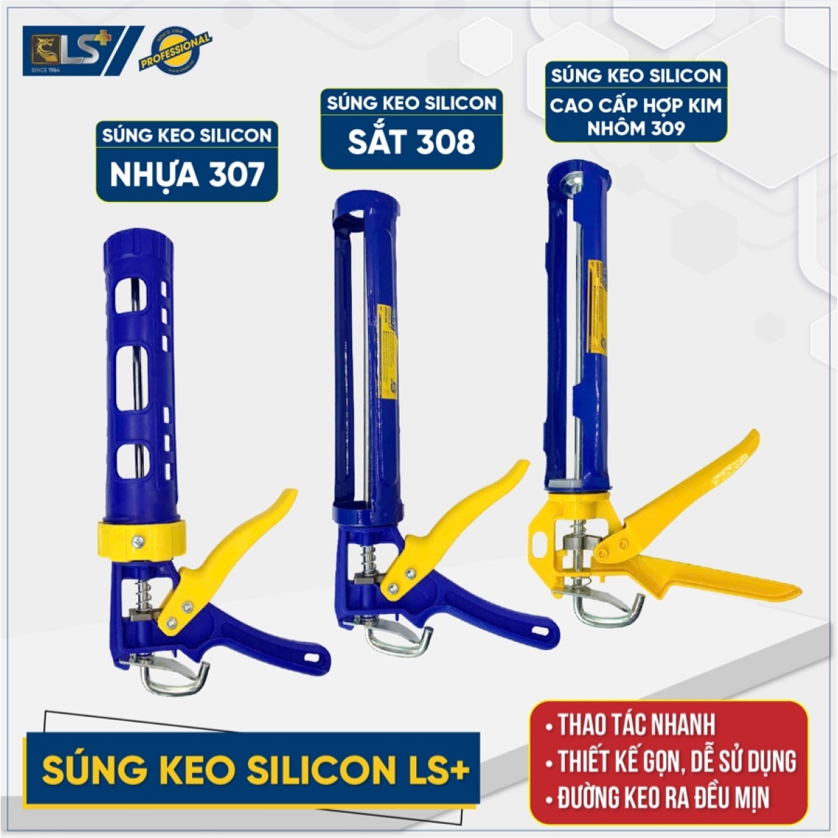 Súng keo silicon LS+