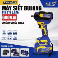 Máy Siết Bulong Pin 21V 6.0AH 600N.m LS+