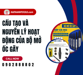 Cấu tạo và nguyên lý hoạt động của bộ mở ốc gãy