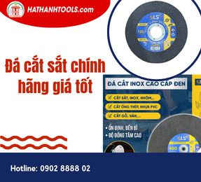 Đá cắt sắt chính hãng giá tốt
