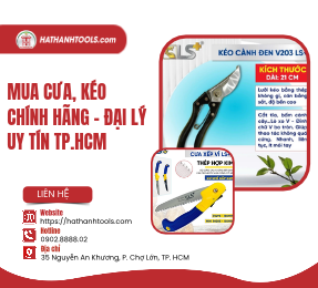 Mua Cưa, Kéo Chính Hãng - Đại Lý Uy Tín TP.HCM