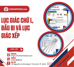 Lục giác chữ L, đầu bi và lục giác xếp