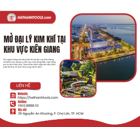 Mở Đại Lý Kim Khí Tại Khu Vực Kiên Giang