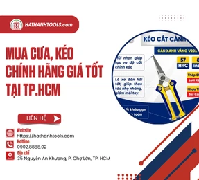  Mua Cưa, Kéo Chính Hãng Giá Tốt Tại TP.HCM
