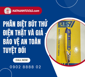 Phân biệt bút thử điện thật và giả