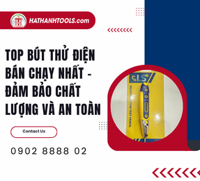 Top Bút thử điện bán chạy nhất