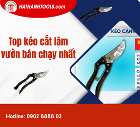 Top kéo cắt làm vườn bán chạy nhất