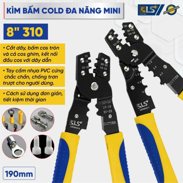 Kìm bấm cold mini 8" 310 LS+