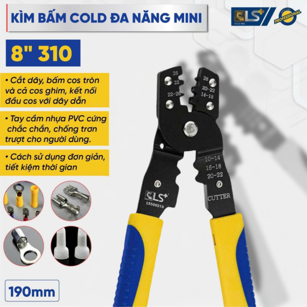 Kìm bấm cold mini 8" 310 LS+