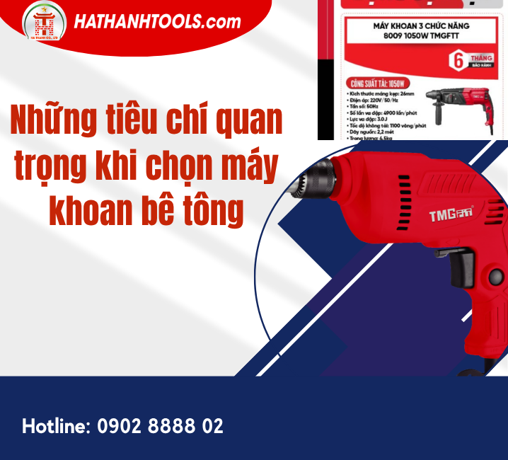 Những tiêu chí quan trọng khi chọn máy khoan bê tông