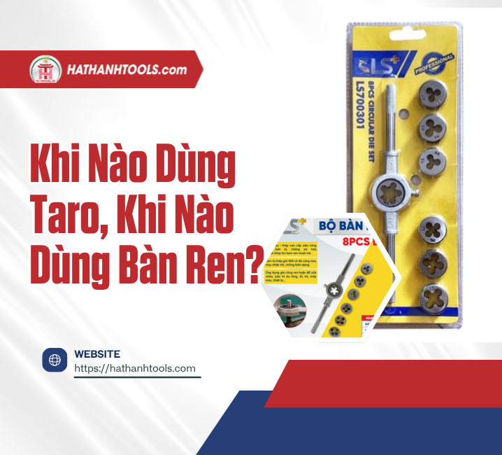 Khi Nào Dùng Taro, Khi Nào Dùng Bàn Ren?