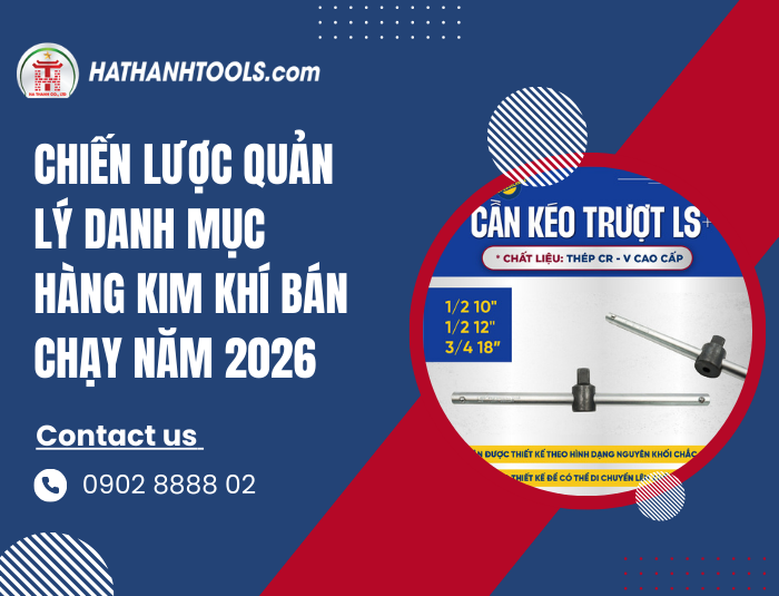 Chiến lược nhập hàng thiết bị kim khí điện thông minh 2026