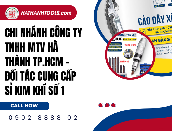 Chi Nhánh Công ty TNHH MTV Hà Thành TP.HCM - Phân phối kim khí sỉ