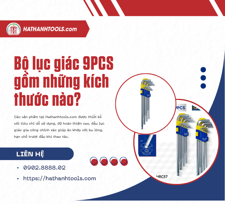 Bộ lục giác 9PCS gồm những kích thước nào?