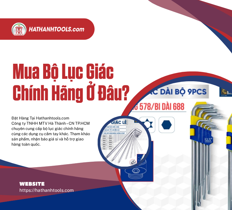 Mua Bộ Lục Giác Chính Hãng Ở Đâu?