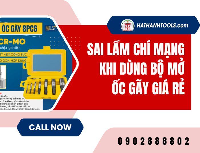 Sai lầm chí mạng khi dùng bộ mở ốc gãy giá rẻ