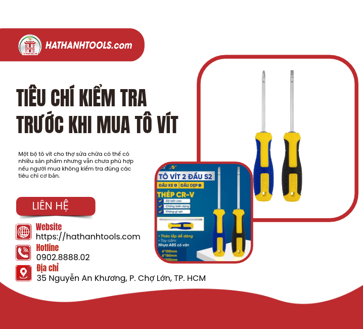 Tiêu chí kiểm tra trước khi mua tô vít