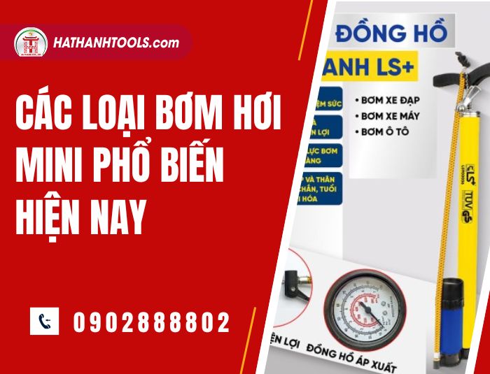 Các loại bơm hơi mini phổ biến hiện nay