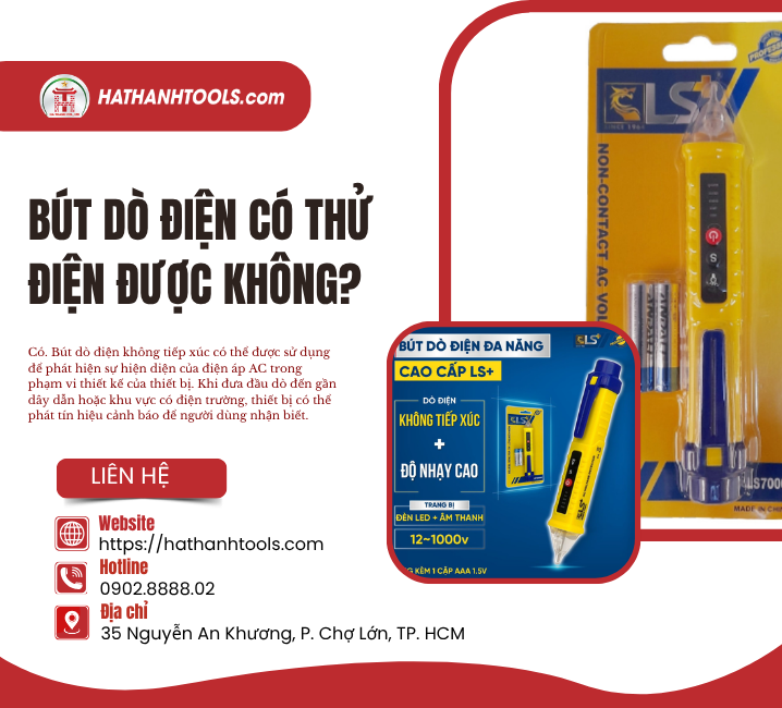 Bút Dò Điện Có Thử Điện Được Không?