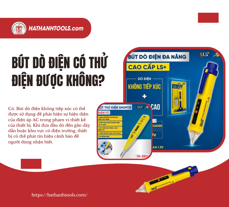Bút Dò Điện Có Thử Điện Được Không?