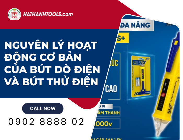Nguyên lý hoạt động cơ bản của Bút dò điện và Bút thử điện