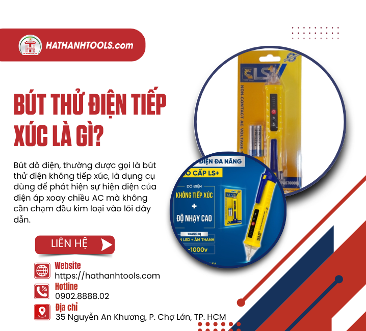 Bút Thử Điện Tiếp Xúc Là Gì?