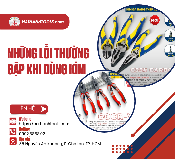 Những lỗi thường gặp khi dùng kìm