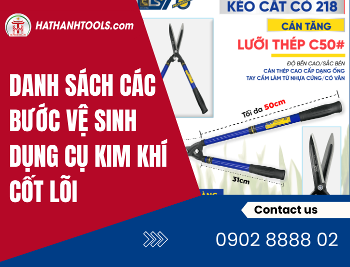 Danh sách các bước vệ sinh dụng cụ kim khí cốt lõi