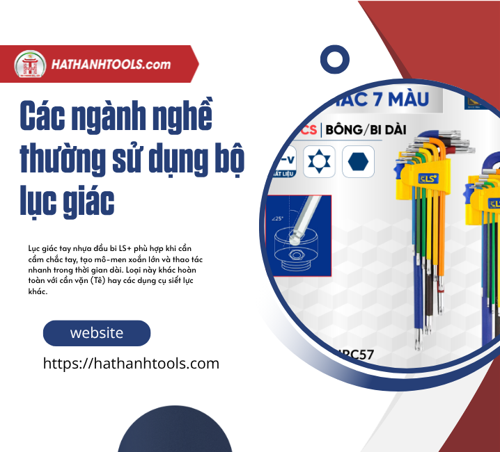 Các ngành nghề thường sử dụng bộ lục giác