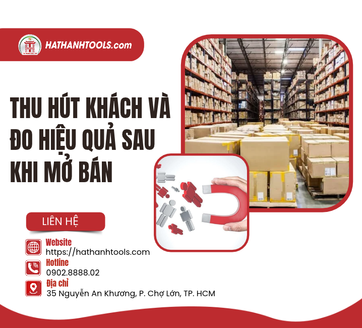 Thu Hút Khách Và Đo Hiệu Quả Sau Khi Mở Bán
