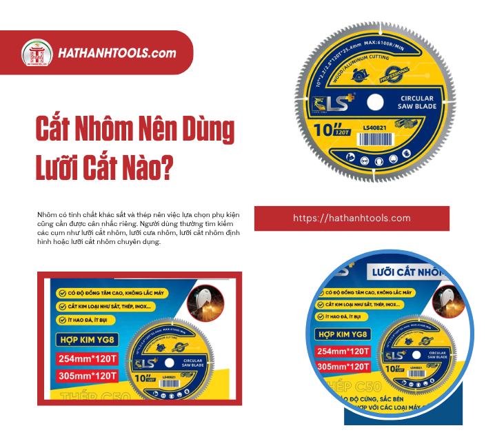 Cắt Nhôm Nên Dùng Lưỡi Cắt Nào?