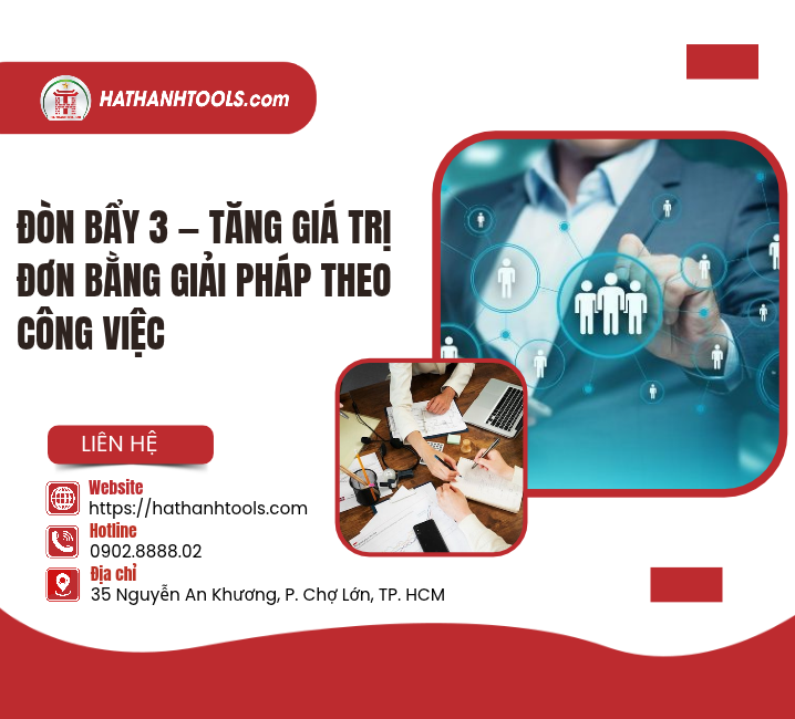 Đòn bẩy 3 — Tăng giá trị đơn bằng giải pháp theo công việc
