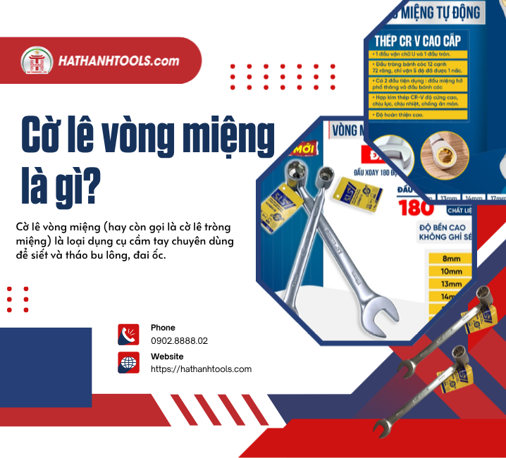 Cờ lê vòng miệng là gì?