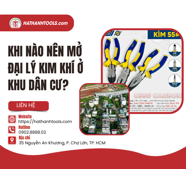 Khi nào nên mở đại lý kim khí ở khu dân cư?