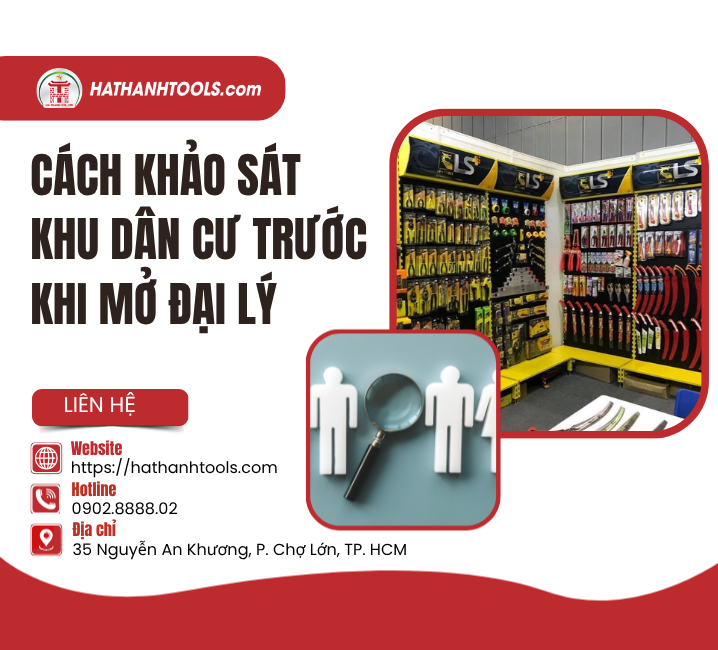 Cách khảo sát khu dân cư trước khi mở đại lý