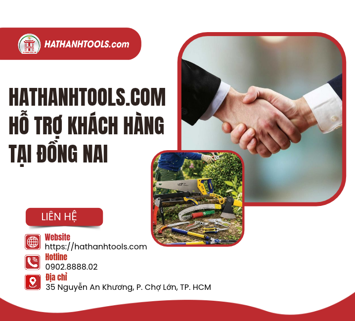hathanhtools.com hỗ trợ khách hàng tại Đồng Nai