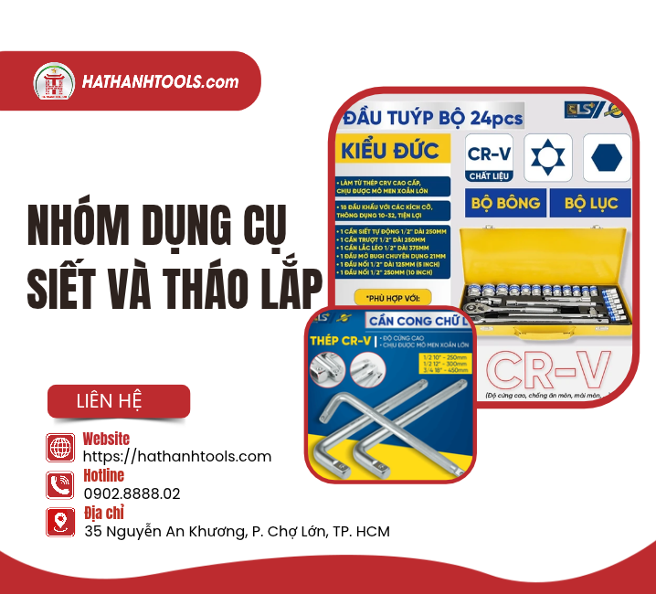 Nhóm Dụng Cụ Siết Và Tháo Lắp