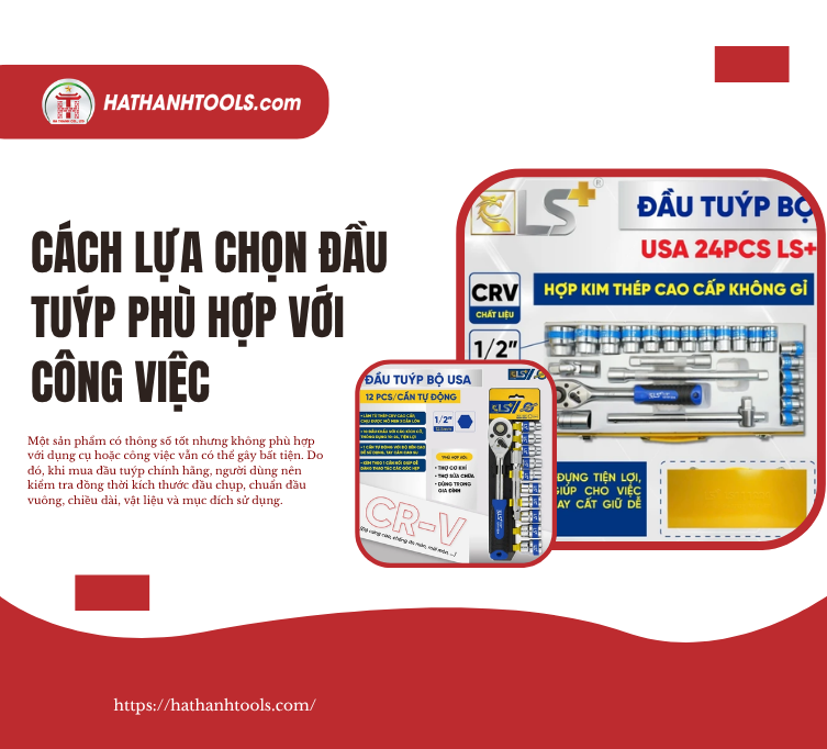 Cách lựa chọn đầu tuýp phù hợp với công việc