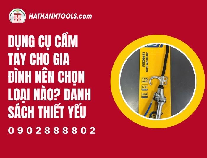 Tại sao mỗi nhà đều cần một hộp đồ nghề cơ bản?