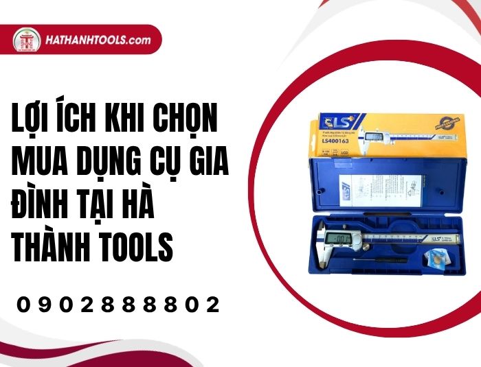 Kinh nghiệm chọn mua đồ nghề cho gia đình không lãng phí