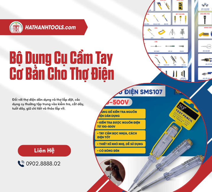 Bộ Dụng Cụ Cầm Tay Cơ Bản Cho Thợ Điện