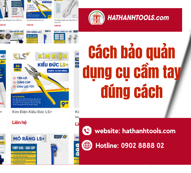 Cách bảo quản dụng cụ cầm tay đúng cách