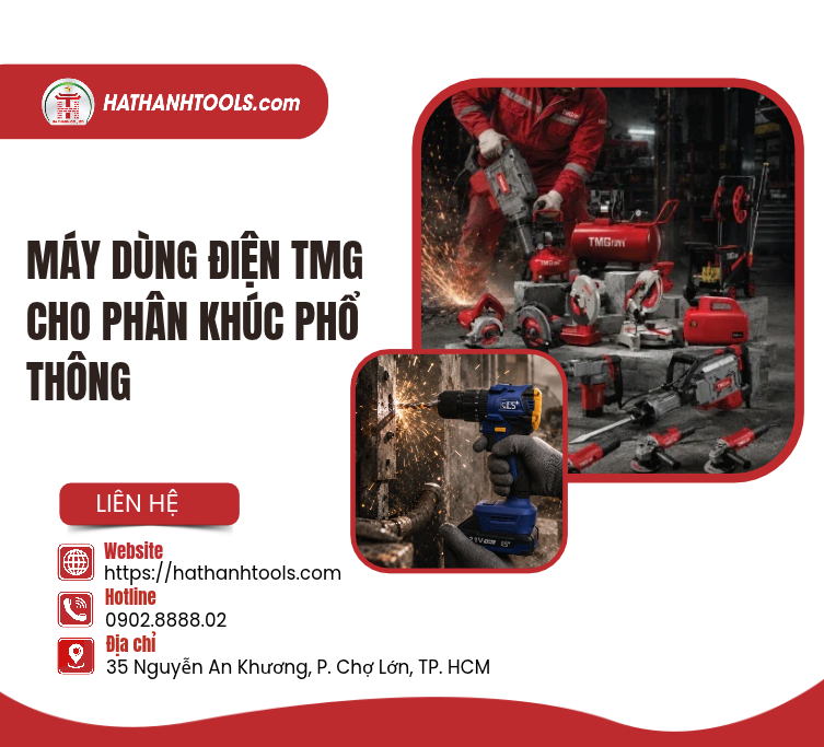Máy dùng điện TMG cho phân khúc phổ thông