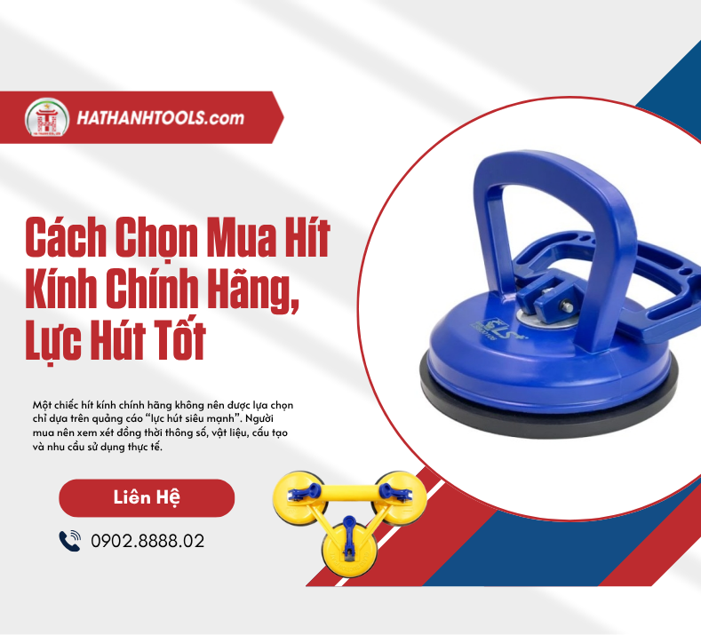 Cách Chọn Mua Hít Kính Chính Hãng, Lực Hút Tốt