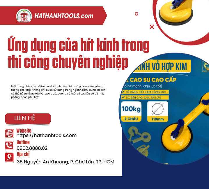 Ứng dụng của hít kính trong thi công chuyên nghiệp