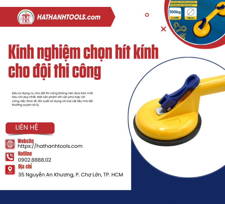 Kinh nghiệm chọn hít kính cho đội thi công