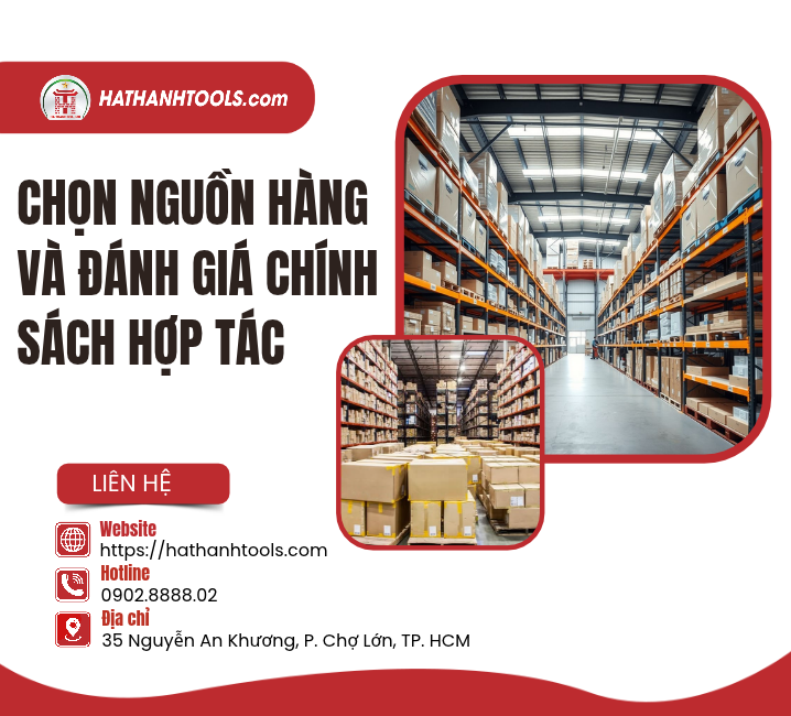 Chọn nguồn hàng và đánh giá chính sách hợp tác