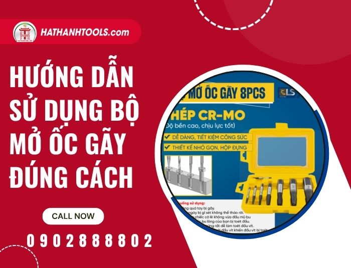 Hướng dẫn sử dụng bộ mở ốc gãy đúng cách – Bí kíp giải cứu lốc máy an toàn