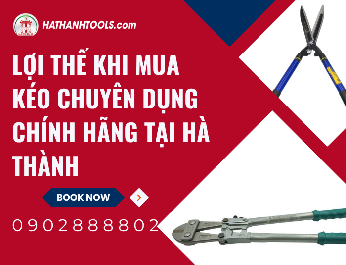 Lợi thế khi mua Kéo chuyên dụng chính hãng tại Hà Thành