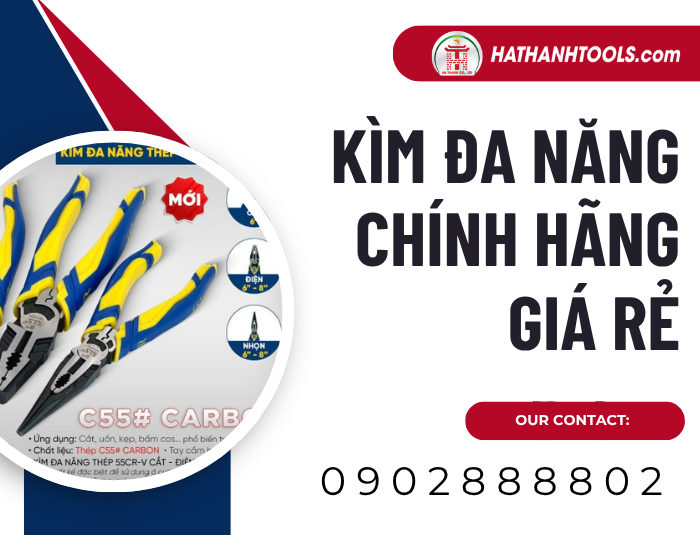 Hướng dẫn chọn Kìm đa năng chính hãng giá rẻ – Đảm bảo chất lượng